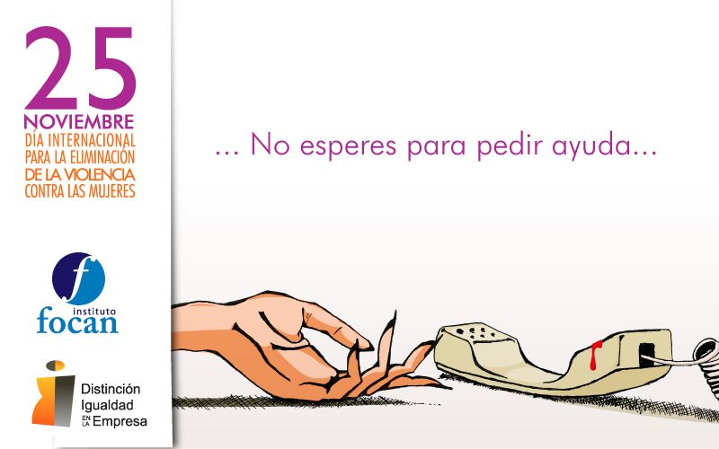 Ilustración de una mano femenina en el suelo y un teléfono a lado con el lema "no esperes para pedir ayuda" 25 noviembre día contra la violencia hacia las mujeres