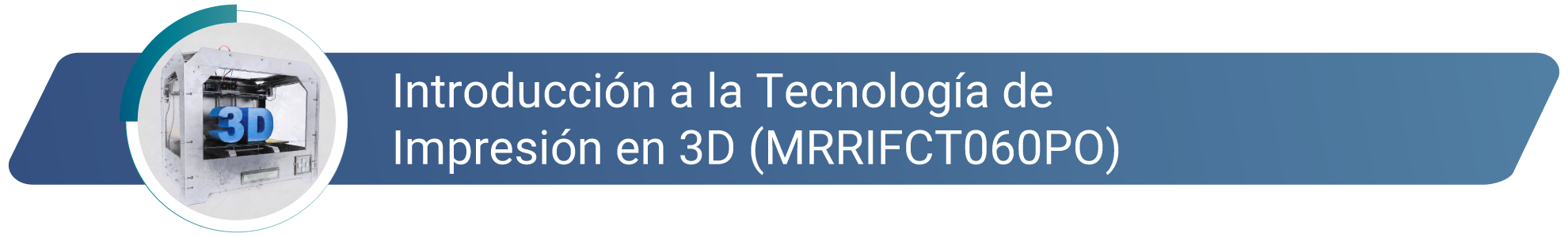 Introducción a la Tecnología de Impresión en 3D