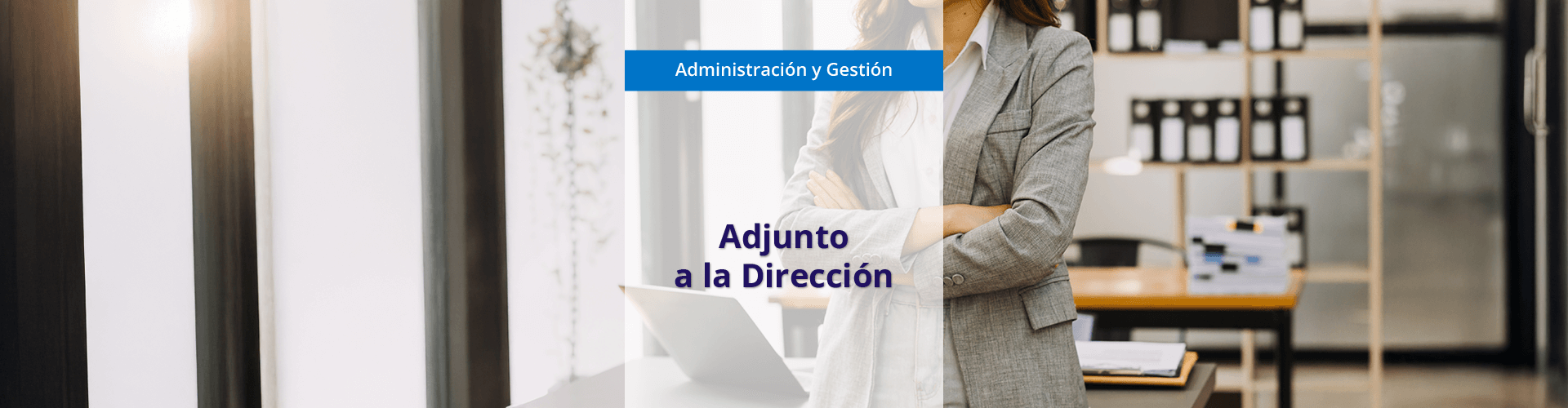 Adjunto a la dirección (ADGD005PO)