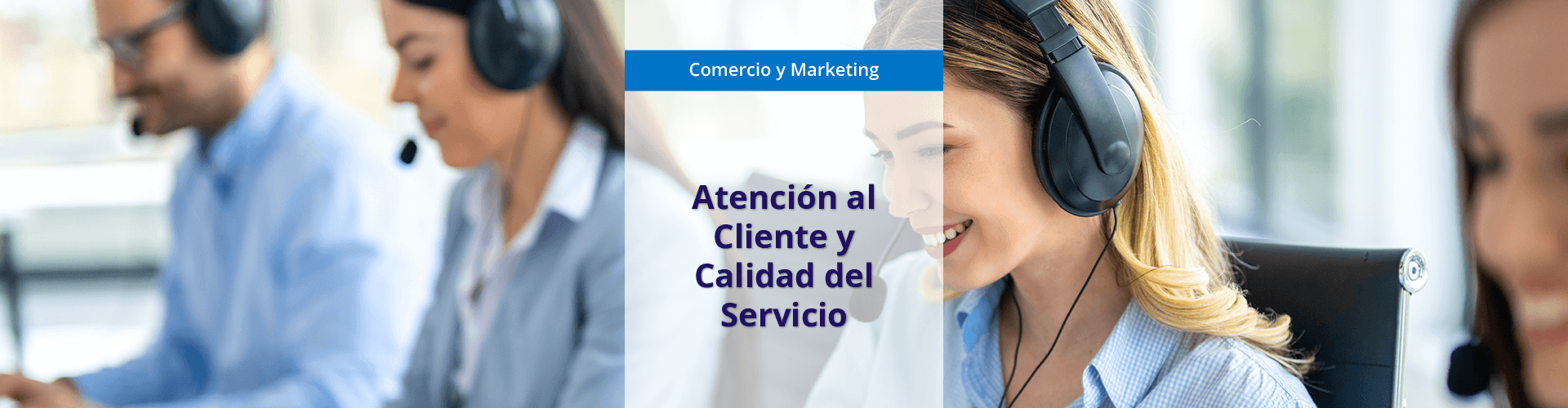 Atención al cliente y calidad del servicio COMM002PO