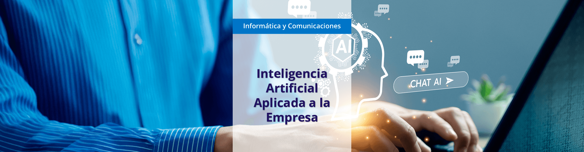 Inteligencia Artificial Aplicada a la Empresa (IFCT136PO)