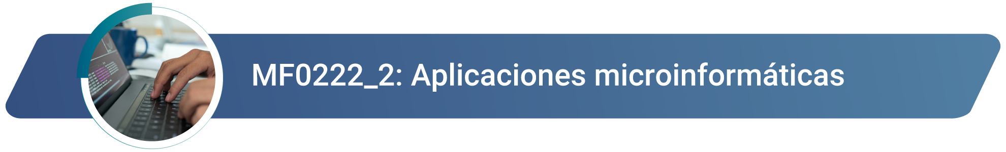 MF0222_2 - Aplicaciones microinformáticas