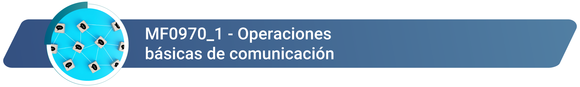 MF0970_1 - Operaciones básicas de comunicación