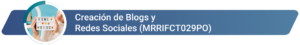 MRRIFCT029PO - Creación de Blogs y Redes Sociales
