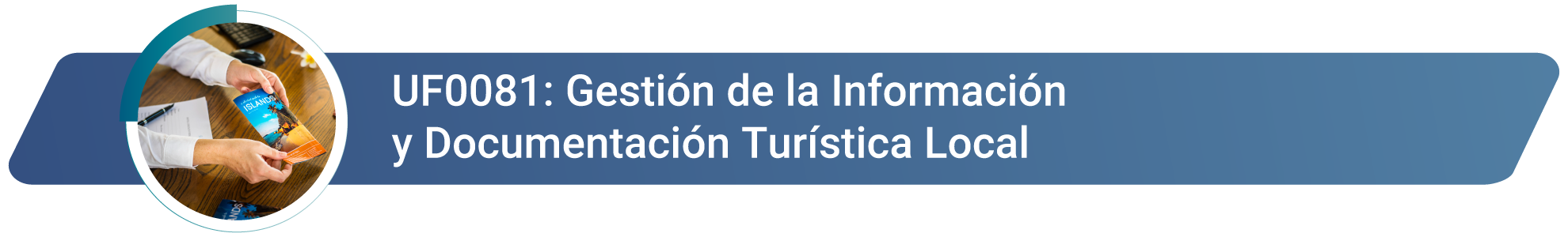 UF0081 Gestión de la información y documentación turística local