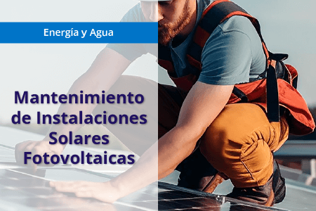 Mantenimiento de Instalaciones Solares Fotovoltaicas (MF0837_2)