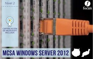 curso windows server 2012 en Gran Canaria y Lanzarote gratuito para desempleados