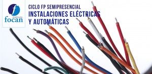 Ciclo grado medio Instalaciones Eléctricas y Automáticas en Instituto Focan Gran Canaria.