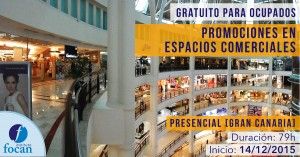 Vista de un gran centro comercial para el curso de promociones en espacios comerciales. Gratuito para ocupados Gran Canaria